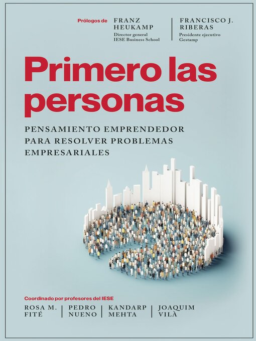 Title details for Primero las personas by Coordinado por Rosa M. Fité, Pedro Nueno, Kandarp Mehta y Joaquim Vilà - Available